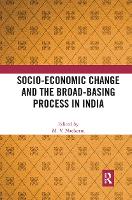 Book Cover for Socio-Economic Change and the Broad-Basing Process in India by M. V. Nadkarni