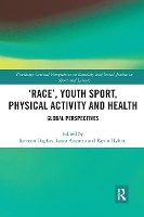 Book Cover for ‘Race’, Youth Sport, Physical Activity and Health by Symeon Dagkas