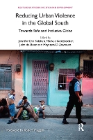 Book Cover for Reducing Urban Violence in the Global South by Jennifer Erin Salahub