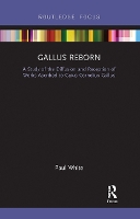 Book Cover for Gallus Reborn by Paul White