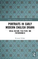 Book Cover for Portraits in Early Modern English Drama by Emanuel Stelzer