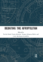 Book Cover for Debating the Afropolitan by Emilia María DuránAlmarza