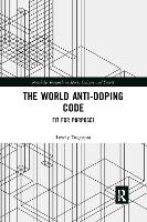 Book Cover for The World Anti-Doping Code by Lovely West Bengal National University of Juridical Sciences, India Dasgupta