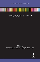 Book Cover for Who Owns Sport? by Andrew Adams