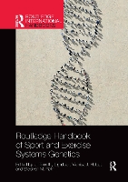 Book Cover for Routledge Handbook of Sport and Exercise Systems Genetics by J Timothy Lightfoot