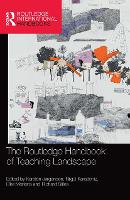 Book Cover for The Routledge Handbook of Teaching Landscape by Karsten Karsten passed away 8721 as advised by wife AnneMette Stabel, probate email sent SF case 01978021 Jørgensen