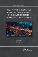 Book Cover for Low Power Circuits for Emerging Applications in Communications, Computing, and Sensing by Fei Yuan