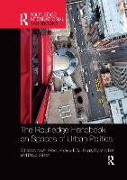 Book Cover for The Routledge Handbook on Spaces of Urban Politics by Kevin Ward