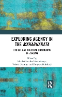 Book Cover for Exploring Agency in the Mahabharata by Sibesh Chandra Bhattacharya