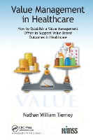 Book Cover for Value Management in Healthcare by Nathan William Tierney