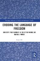 Book Cover for Eroding the Language of Freedom by Farah Ali