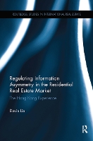 Book Cover for Regulating Information Asymmetry in the Residential Real Estate Market by Devin Lin