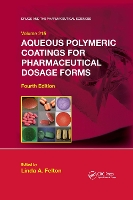 Book Cover for Aqueous Polymeric Coatings for Pharmaceutical Dosage Forms by Linda A Felton