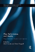 Book Cover for Play, Performance, and Identity by Matt Omasta