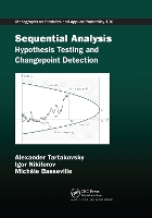 Book Cover for Sequential Analysis by Alexander University of Connecticut, Storrs, USA University of Connecticut, Storrs, USA Tartakovsky, Igor Nikiforov, Bassevil