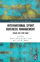 Book Cover for International Sport Business Management by James J. (University of Georgia, USA) Zhang