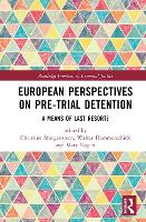 Book Cover for European Perspectives on Pre-Trial Detention by Christine Morgenstern