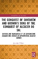 Book Cover for The Conquest of Santarém and Goswin’s Song of the Conquest of Alcácer do Sal by Jonathan Wilson
