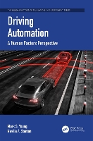 Book Cover for Driving Automation by Mark S. (Loughborough University, UK) Young, Neville A. (Professor, Transportation Research Group, University of South Stanton
