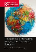Book Cover for The Routledge International Handbook of Dyslexia in Education by Gad Elbeheri