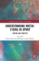 Book Cover for Understanding Match-Fixing in Sport by Bram (Ghent University, Belgium) Constandt