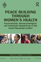 Book Cover for Peace Building Through Women’s Health by Norbert Goldfield