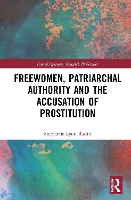 Book Cover for Freewomen, Patriarchal Authority, and the Accusation of Prostitution by Stephanie Lynn Budin