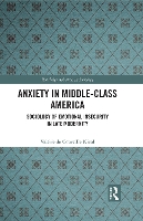 Book Cover for Anxiety in Middle-Class America by Valérie Concordia University, Canada de Courville Nicol