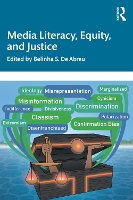 Book Cover for Media Literacy, Equity, and Justice by Belinha S. De Abreu