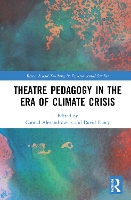 Book Cover for Theatre Pedagogy in the Era of Climate Crisis by Conrad Alexandrowicz