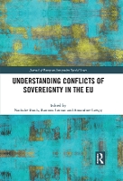 Book Cover for Understanding Conflicts of Sovereignty in the EU by Nathalie Brack