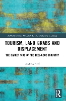 Book Cover for Tourism, Land Grabs and Displacement by Andreas Neef