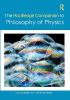 Book Cover for The Routledge Companion to Philosophy of Physics by Eleanor Knox