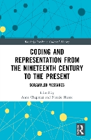 Book Cover for Coding and Representation from the Nineteenth Century to the Present by Anne Chapman