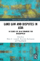 Book Cover for Land Law and Disputes in Asia by Yuka Kobe University, Japan Kaneko