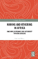 Book Cover for Naming and Othering in Africa by Sambulo Johannes GutenbergUniversität Mainz, Germany Ndlovu