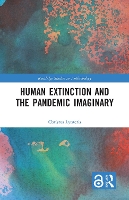 Book Cover for Human Extinction and the Pandemic Imaginary by Christos Lynteris