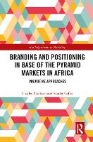 Book Cover for Branding and Positioning in Base of the Pyramid Markets in Africa by Charles Blankson, Stanley Coffie