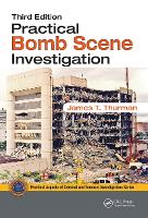 Book Cover for Practical Bomb Scene Investigation by James T. Thurman