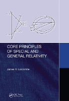 Book Cover for Core Principles of Special and General Relativity by James Luscombe