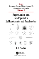 Book Cover for Reproduction and Development in Echinodermata and Prochordata by T. J. (Madurai Kamaraj University, Tamilnadu, India) Pandian