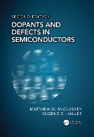 Book Cover for Dopants and Defects in Semiconductors by Matthew D. McCluskey, Eugene E. Haller