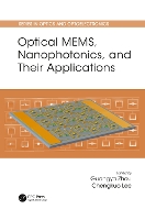 Book Cover for Optical MEMS, Nanophotonics, and Their Applications by Guangya National University of Singapore, Department of Mechanical Engineering Zhou