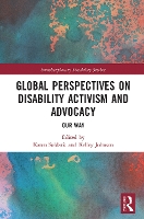 Book Cover for Global Perspectives on Disability Activism and Advocacy by Karen Soldatic