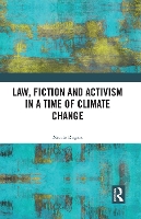 Book Cover for Law, Fiction and Activism in a Time of Climate Change by Nicole Rogers