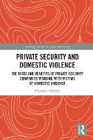 Book Cover for Private Security and Domestic Violence by Diarmaid Harkin