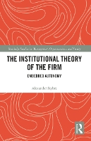 Book Cover for The Institutional Theory of the Firm by Alexander Styhre