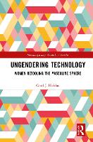 Book Cover for Ungendering Technology by Carol J. Haddad