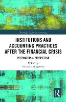 Book Cover for Institutions and Accounting Practices after the Financial Crisis by Victoria Krivogorsky