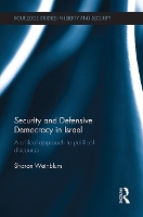 Book Cover for Security and Defensive Democracy in Israel by Sharon University of Oxford, UK Weinblum